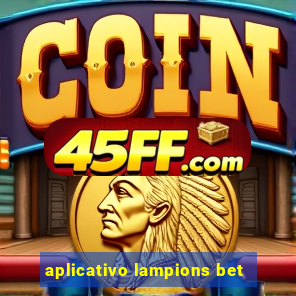 aplicativo lampions bet
